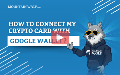 Video: How do I connect my Virtual Crypto Card with Google Wallet? – Mountain Wolf