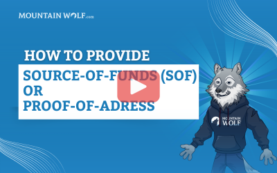 Video: How to povide Source-of-Funds (SOF) or Proof-of-Adress? – Mountain Wolf